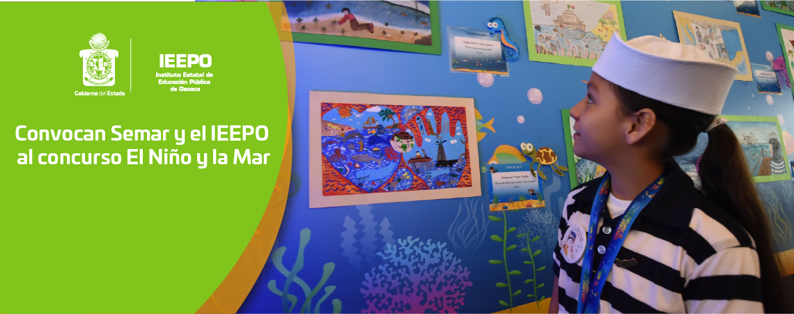Convocan Semar y el IEEPO al concurso El Niño y la Mar
