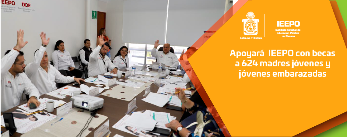 Apoyará  IEEPO con becas a 624 madres jóvenes y jóvenes embarazadas