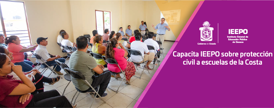 Capacita IEEPO sobre protección civil a escuelas de la Costa