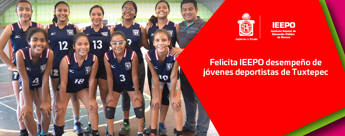 Felicita IEEPO desempeño de jóvenes deportistas de Tuxtepec