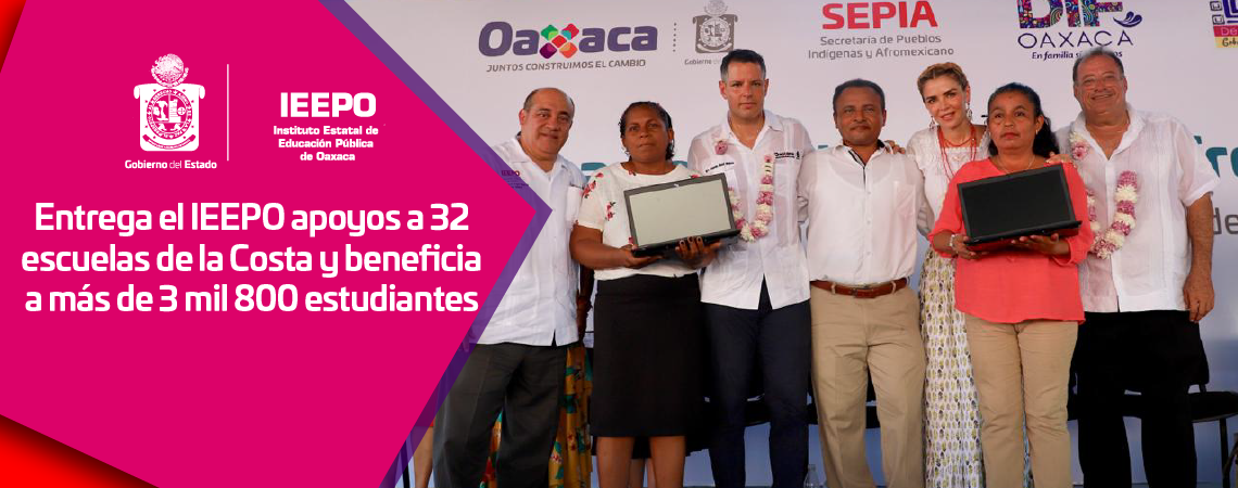 Entrega el IEEPO apoyos a 32 escuelas de la Costa y beneficia a más de 3 mil 800 estudiantes