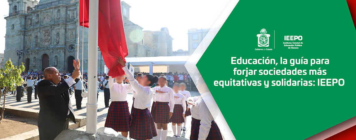 Educación, la guía para forjar sociedades más equitativas y solidarias: IEEPO