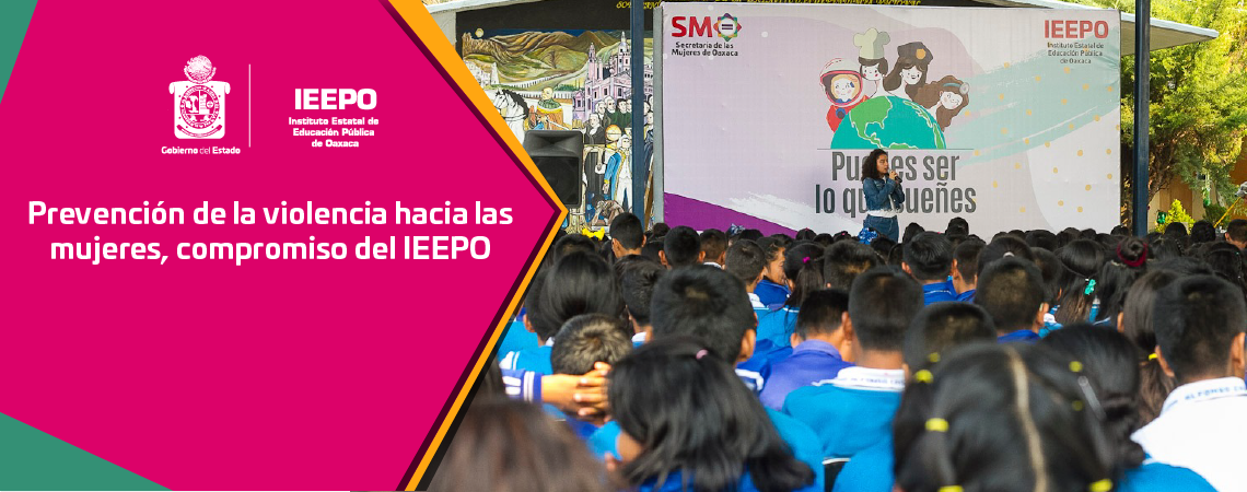 Prevención de la violencia hacia las mujeres, compromiso del IEEPO