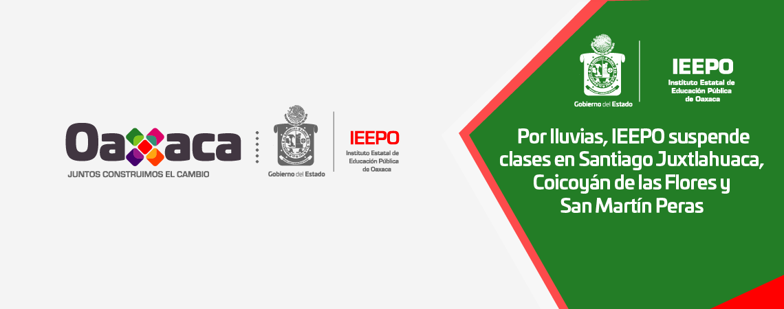 Por lluvias, IEEPO suspende clases en Santiago Juxtlahuaca, Coicoyán de las Flores y San Martín Peras