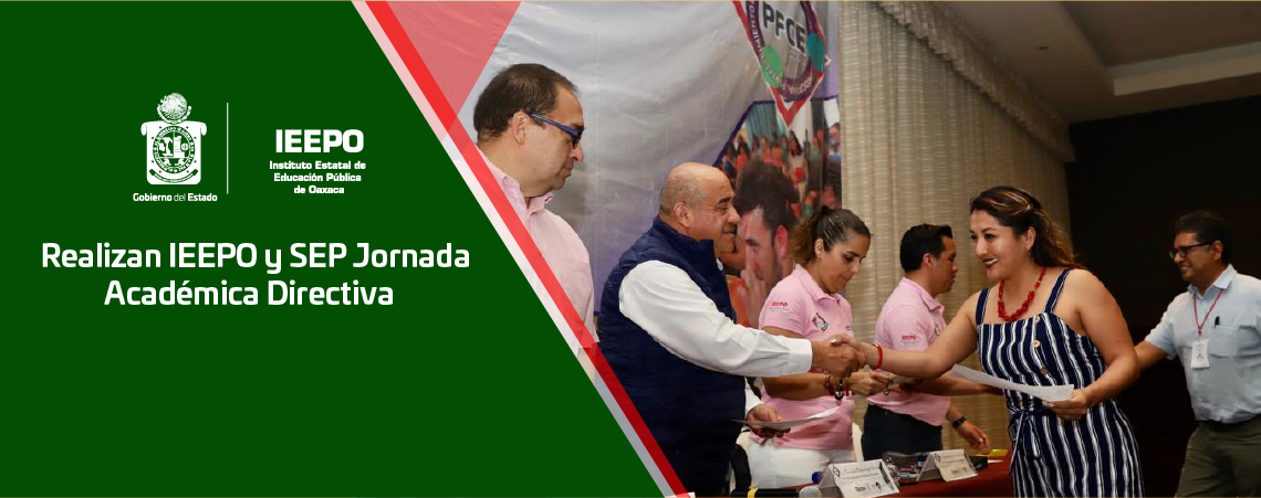 Realizan IEEPO y SEP Jornada Académica Directiva