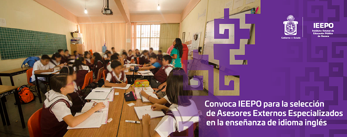 Convoca IEEPO para la selección de Asesores Externos Especializados en la enseñanza de idioma inglés