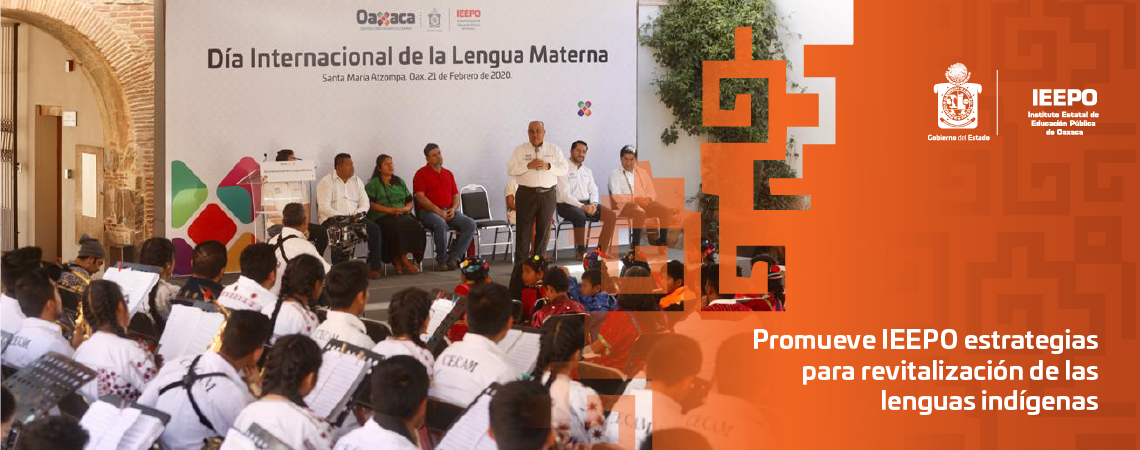 Promueve IEEPO estrategias para revitalización de las lenguas indígenas