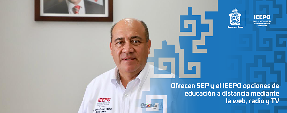 Ofrecen SEP y el IEEPO opciones de educación a distancia mediante la web, radio y TV