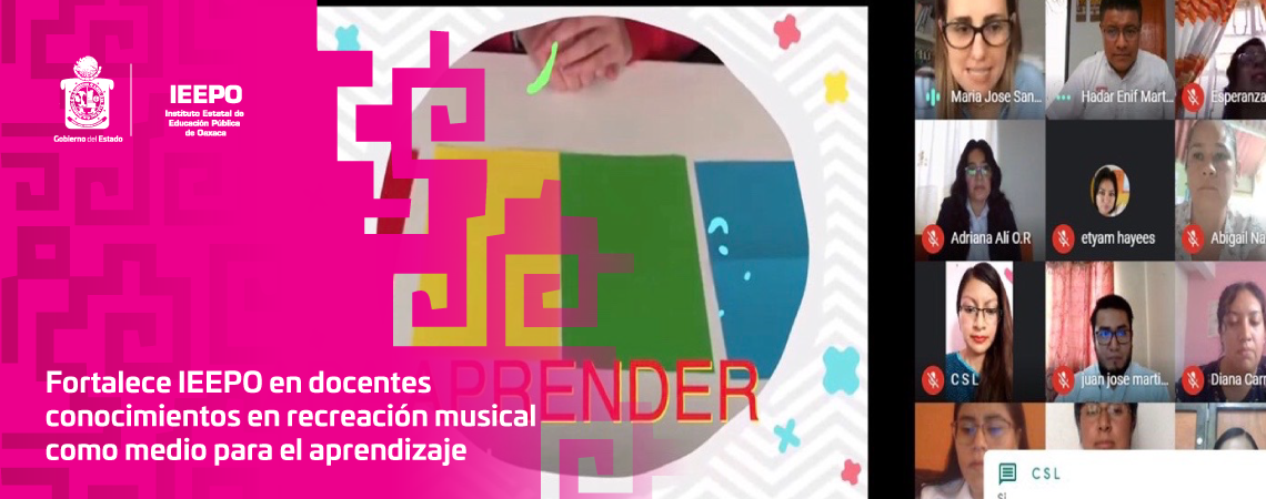 Fortalece IEEPO en docentes conocimientos en recreación musical como medio para el aprendizaje