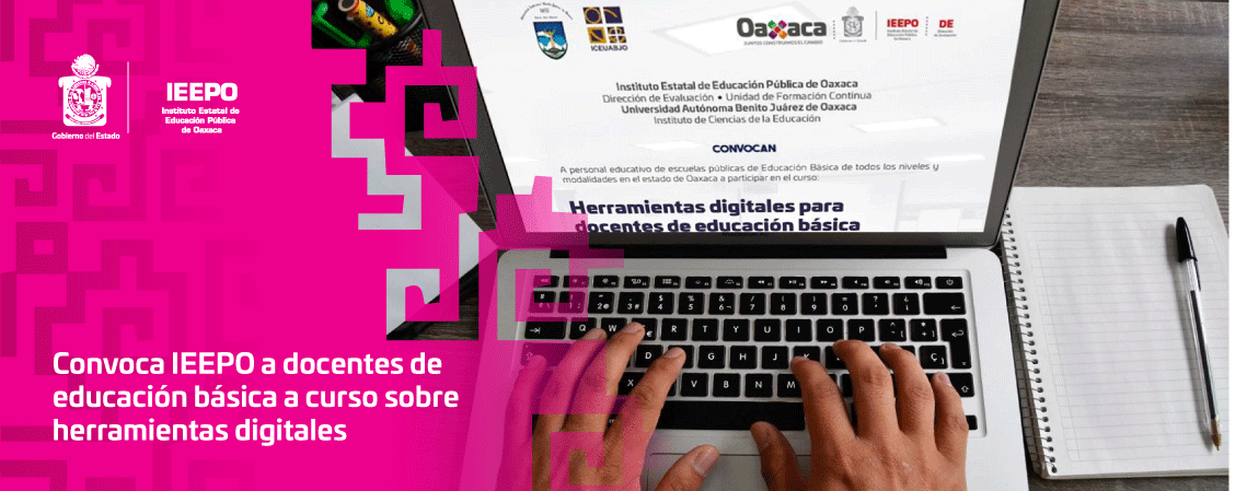 Convoca IEEPO a docentes de educación básica  a curso sobre herramientas digitales