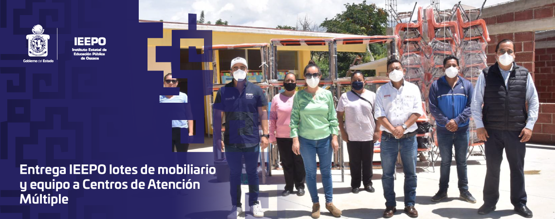 Entrega IEEPO lotes de mobiliario y equipo a Centros de Atención Múltiple
