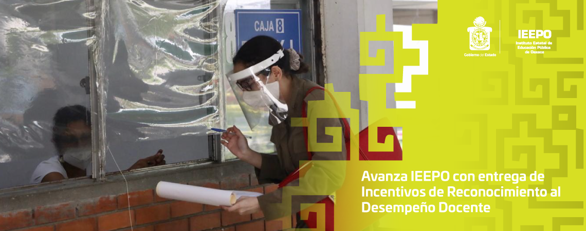 Avanza IEEPO con entrega de Incentivos de Reconocimiento al Desempeño Docente