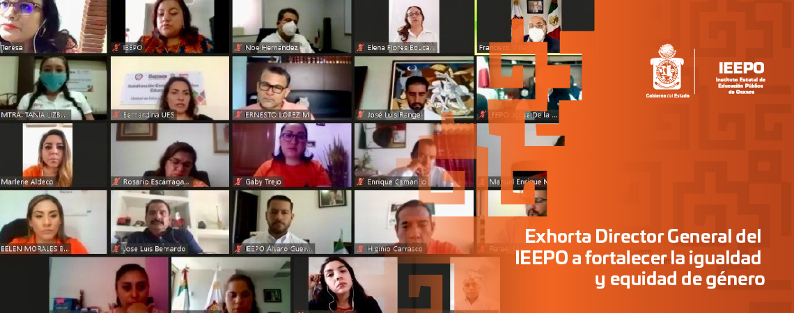 Exhorta Director General del IEEPO a fortalecer la igualdad y equidad de género