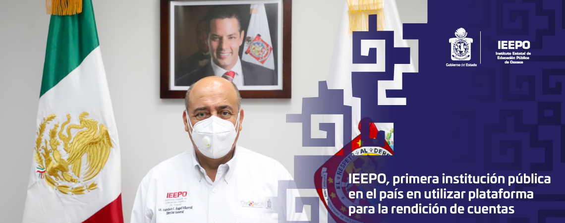 IEEPO, primera institución pública en el país en utilizar plataforma para la rendición de cuentas
