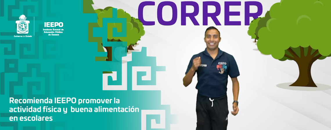 Recomienda IEEPO promover la actividad  física y  buena alimentación en escolares
