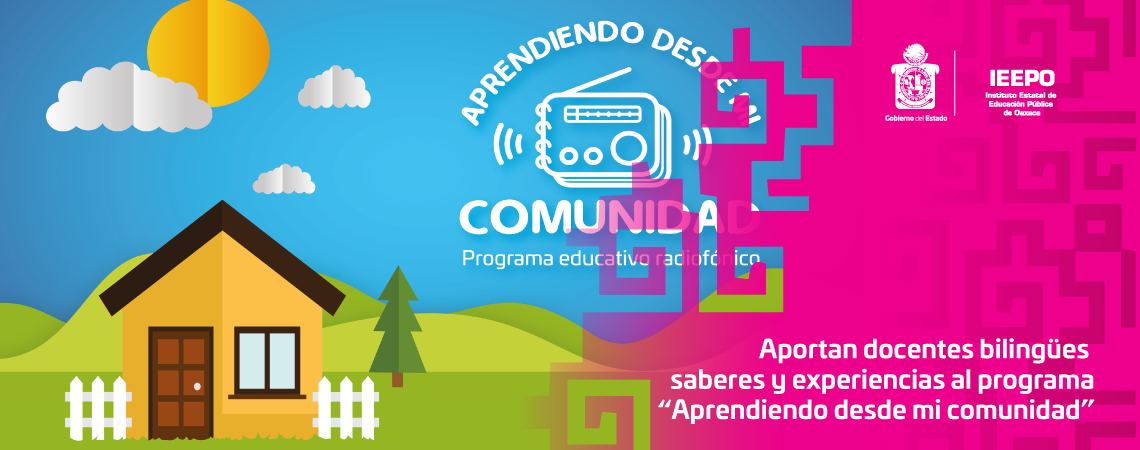 Aportan docentes bilingües saberes y experiencias al programa “Aprendiendo desde mi comunidad”