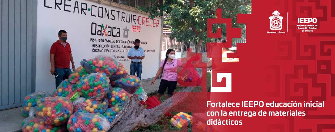 Fortalece IEEPO educación inicial con la entrega de materiales didácticos