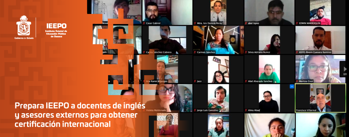 Prepara IEEPO a docentes de inglés y asesores externos para obtener certificación internacional