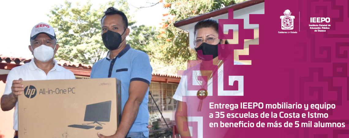 Entrega IEEPO mobiliario y equipo a 35 escuelas de la Costa e Istmo en beneficio de más de 5 mil alumnos