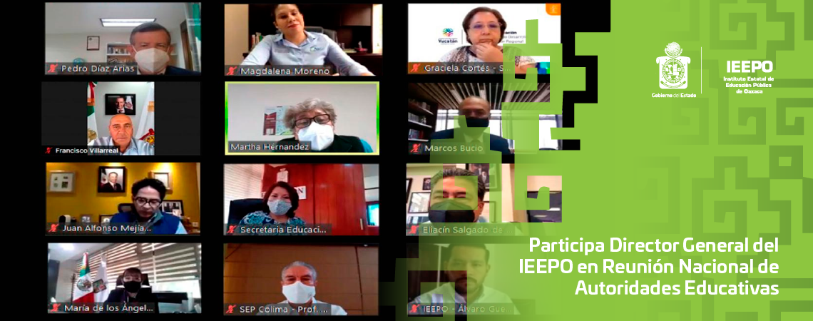 Participa Director General del IEEPO en Reunión Nacional de Autoridades Educativas