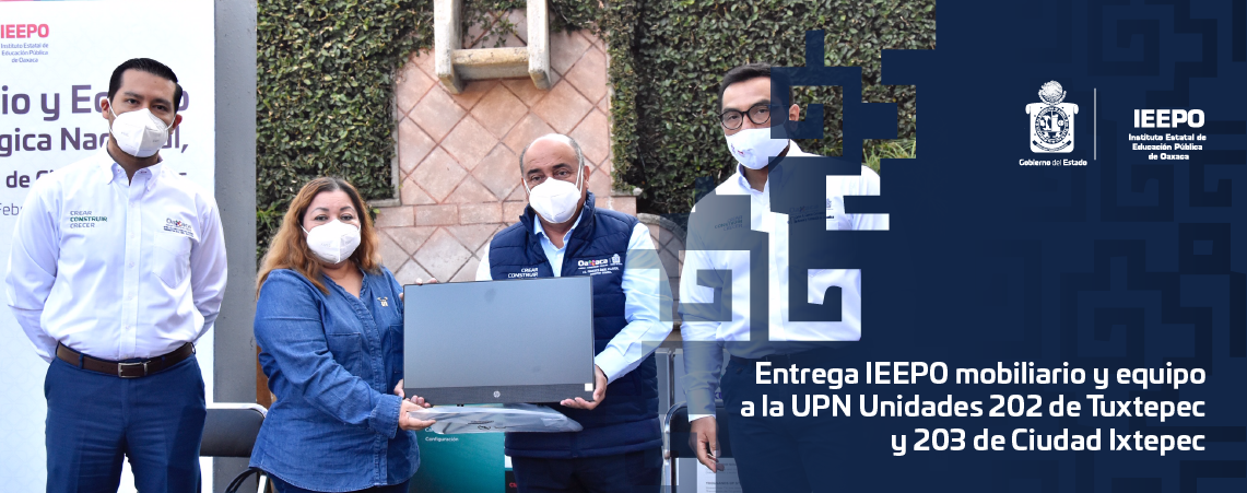 Entrega IEEPO mobiliario y equipo a la UPN Unidades 202 de Tuxtepec y 203 de Ciudad Ixtepec