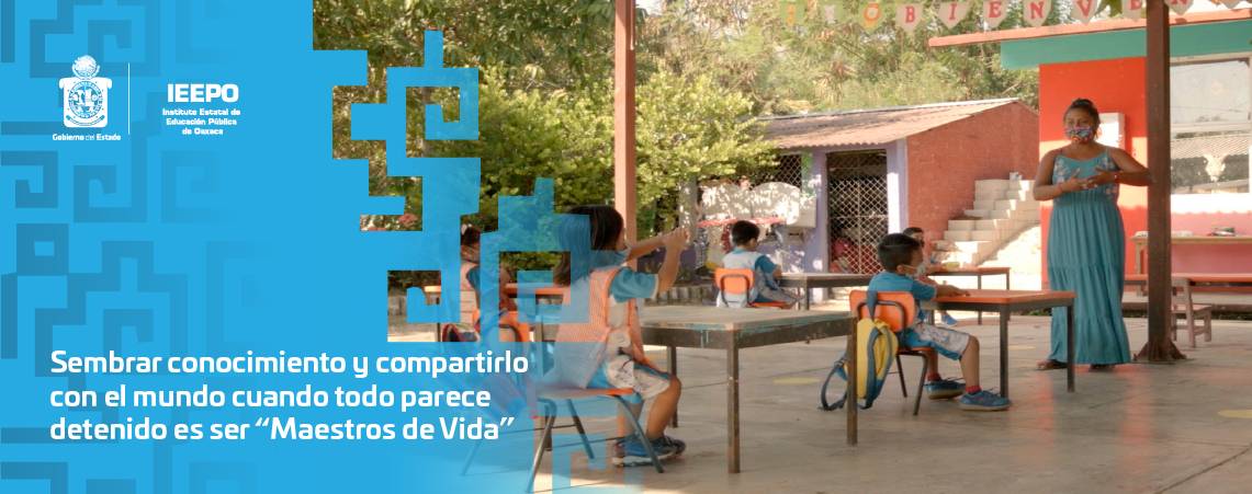 Sembrar conocimiento y compartirlo con el mundo cuando todo parece detenido es ser “Maestros de Vida”