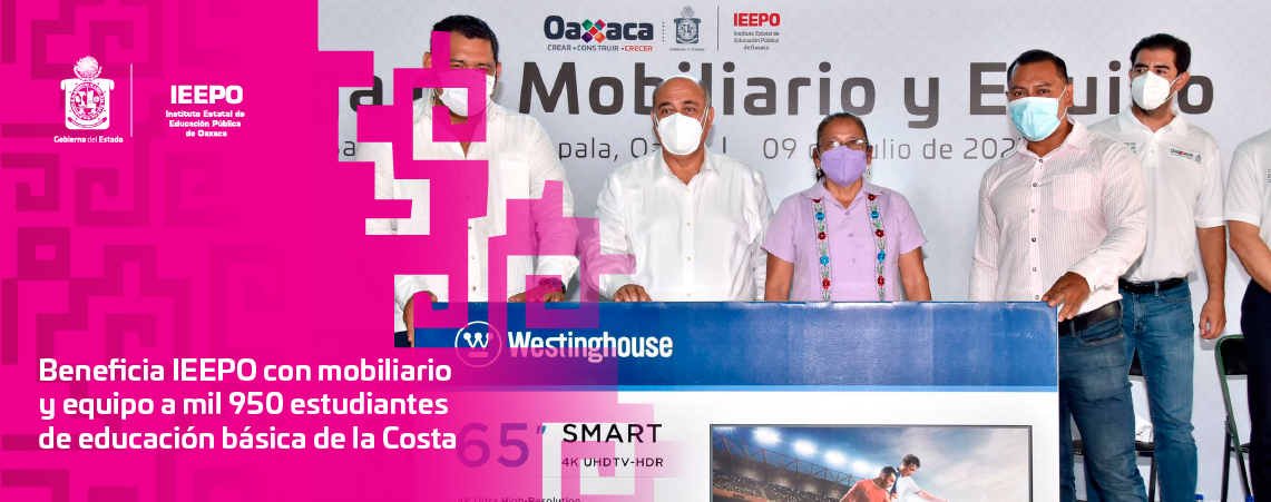 Beneficia IEEPO con mobiliario y equipo a mil 950 estudiantes de educación básica de la Costa