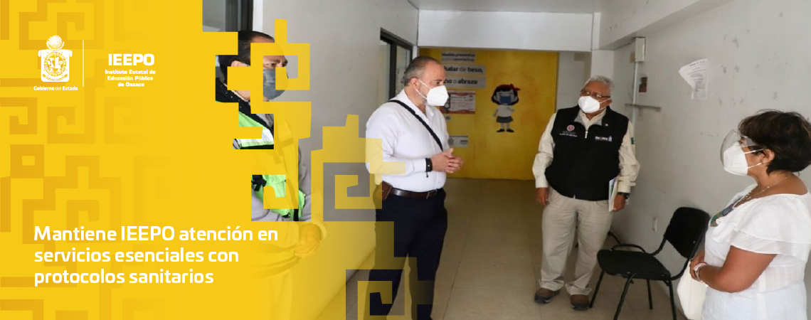 Mantiene IEEPO atención en servicios esenciales con protocolos sanitarios