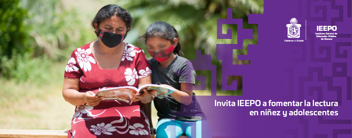 Invita IEEPO a fomentar la lectura en niñez y adolescentes