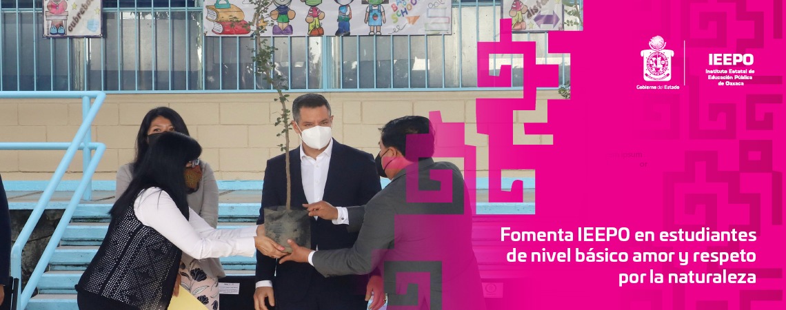 Fomenta IEEPO en estudiantes de nivel básico amor y respeto por la naturaleza