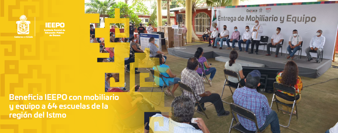 Beneficia IEEPO con mobiliario y equipo a 64 escuelas de la región del Istmo