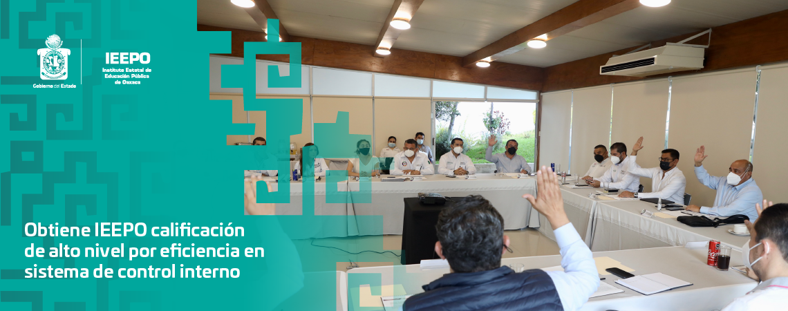Obtiene IEEPO calificación de alto nivel por eficiencia en sistema de control interno