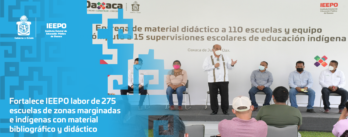 Fortalece IEEPO labor de 275 escuelas de zonas marginadas  e indígenas con material bibliográfico y didáctico