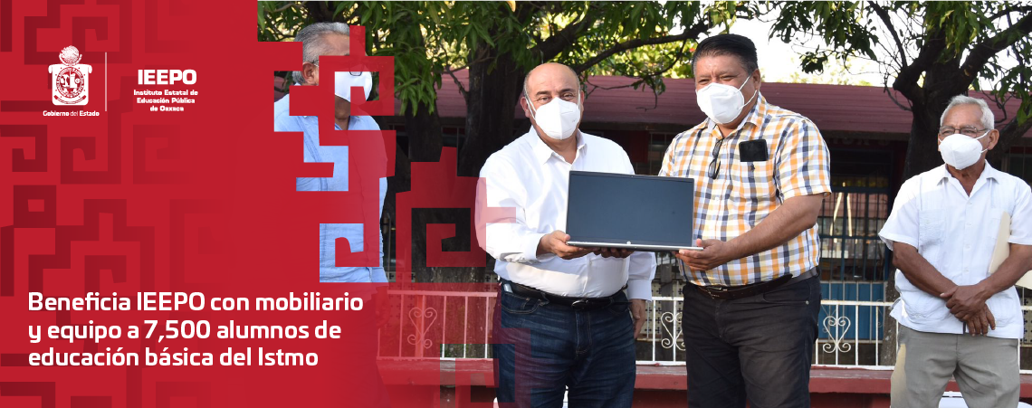 Beneficia IEEPO con mobiliario y equipo a  7,500 alumnos de educación básica del Istmo