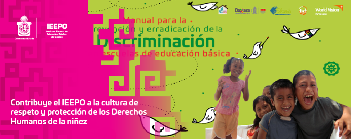 Contribuye el IEEPO a la cultura de respeto y protección de los Derechos Humanos de la niñez