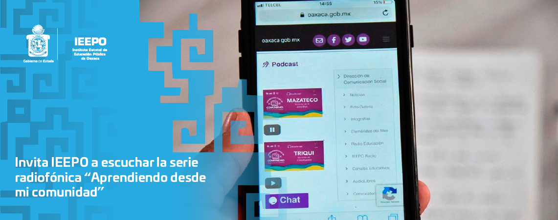 Invita IEEPO a escuchar la serie radiofónica “Aprendiendo desde mi comunidad”