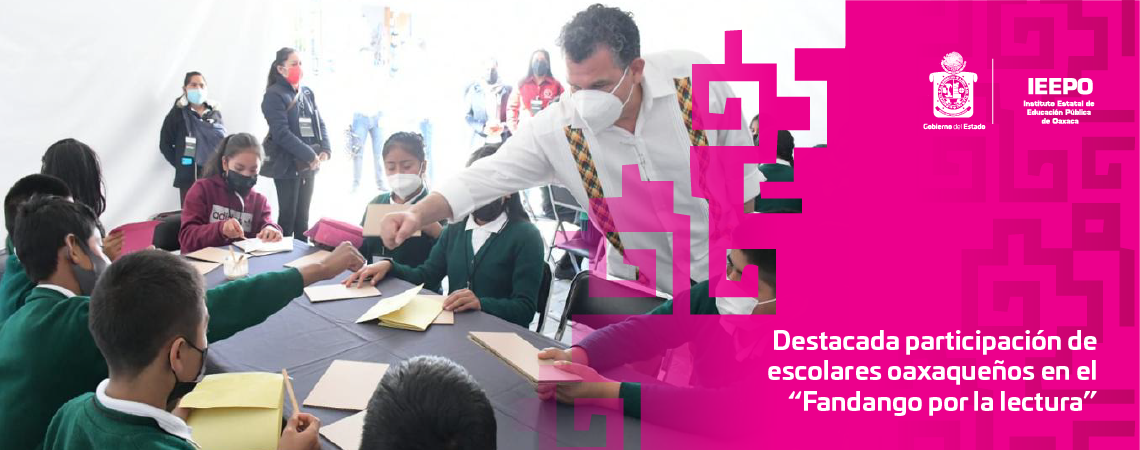 Destacada participación de escolares oaxaqueños en el  “Fandango por la lectura”