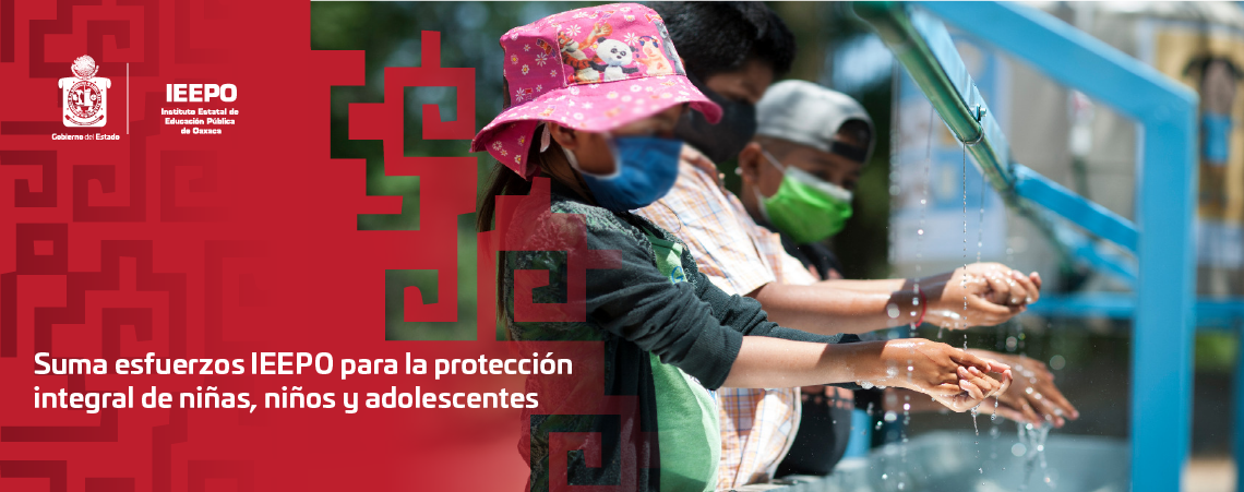Suma esfuerzos IEEPO para la protección  integral de niñas, niños y adolescentes