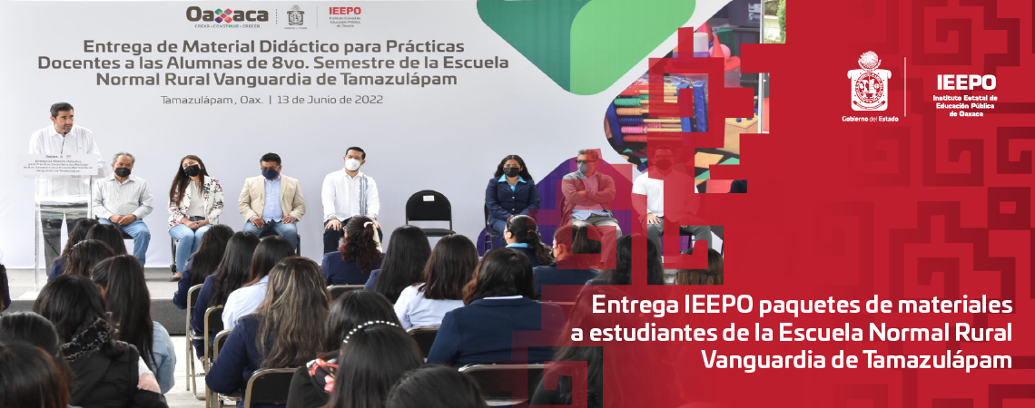 Entrega IEEPO paquetes de materiales a estudiantes   de la Escuela Normal Rural Vanguardia de Tamazulápam