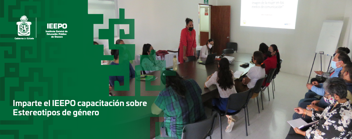 Imparte el IEEPO capacitación sobre Estereotipos de género