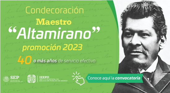 “Condecoración Maestro Altamirano” 2023