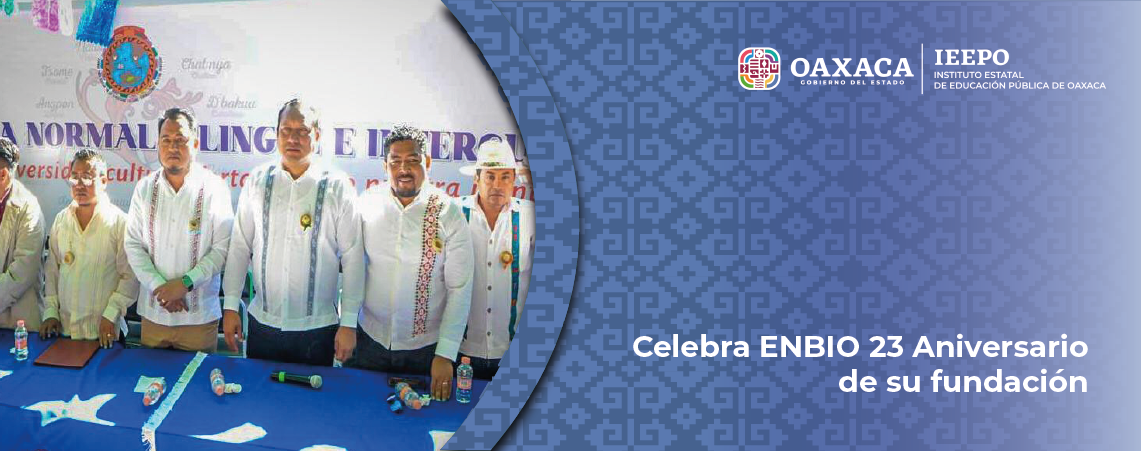 Celebra ENBIO 23 Aniversario de su fundación