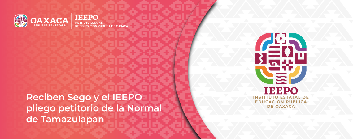 Reciben Sego y el IEEPO pliego petitorio de la Normal de Tamazulapan