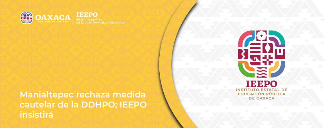 Manialtepec rechaza medida cautelar de la DDHPO; IEEPO insistirá