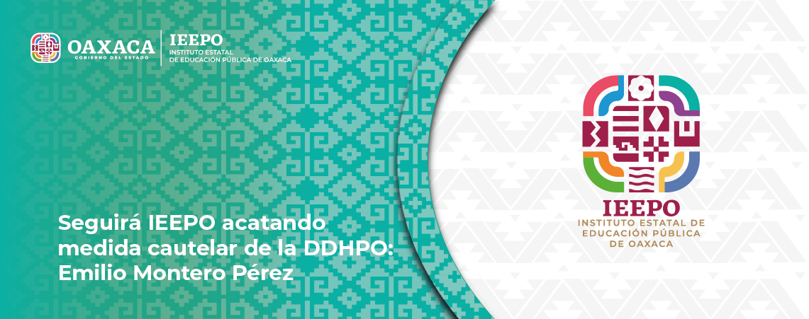 Seguirá IEEPO acatando medida cautelar de la DDHPO: Emilio Montero Pérez