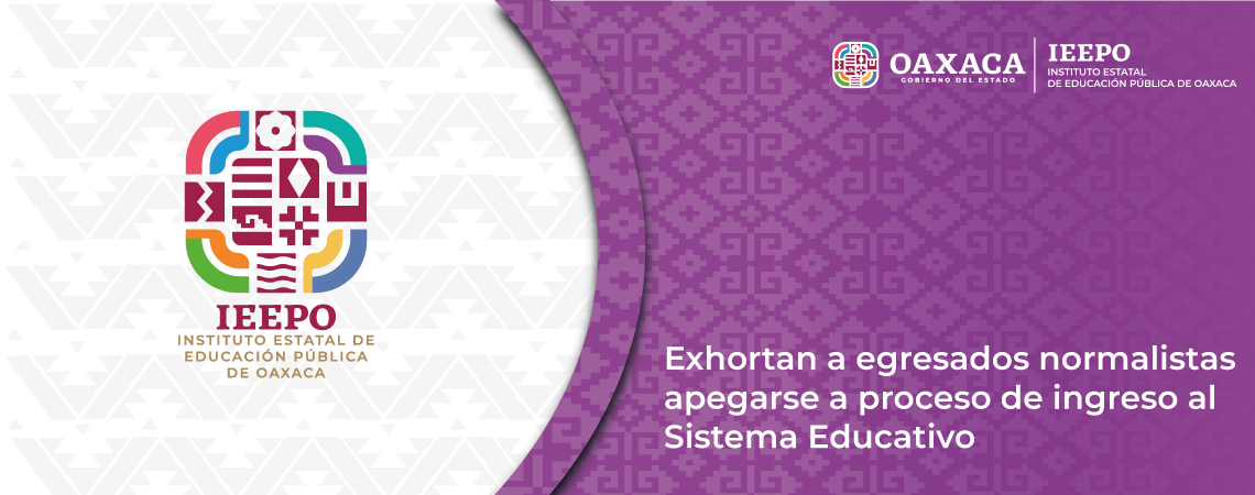 Exhortan a egresados normalistas apegarse a proceso de ingreso al Sistema Educativo