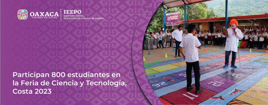 Participan 800 estudiantes en la Feria de Ciencia y Tecnología, Costa 2023