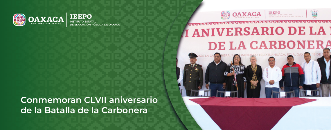 Conmemoran CLVII aniversario de la Batalla de la Carbonera