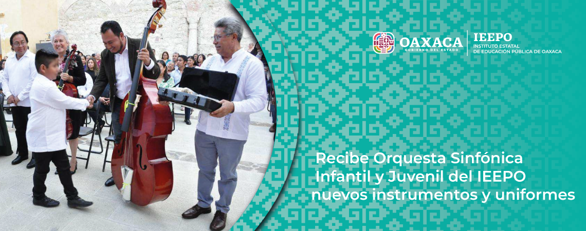 Recibe Orquesta Sinfónica Infantil y Juvenil del IEEPO nuevos instrumentos y uniformes