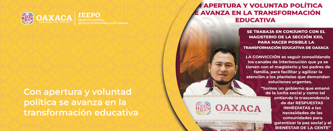 Con apertura y voluntad política se avanza en la transformación educativa